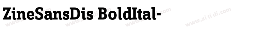 ZineSansDis BoldItal字体转换